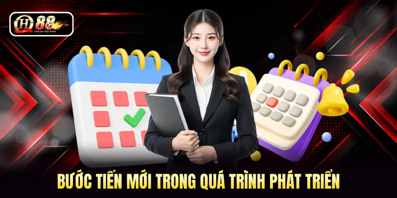 Bước tiến mới trong quá trình phát triển 